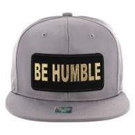 SM250 Be Humble Snapback Cap (Solid Grey) - Gold Metal