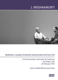 Meditation, a quality of attention that pervades all of one’s life