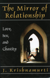 Mirror of Relationship, The: Love, Sex and Chastity