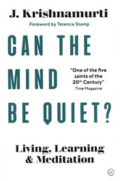 Can the Mind be Quiet?