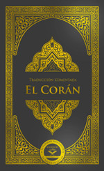 El Corán - New Edition (Spanish Translation of the Quran)