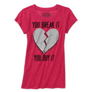 Rocker Girl Junior Women Pink You Break It You Buy Heart T-Shirt Valentine