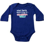 Infant Boy What Santa Doesnt Bring Grandma Will Creeper Christmas Bodysuit