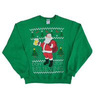 Mens Santa Claus Beer Don't Stop Believing Christmas Holiday Sweatshirt