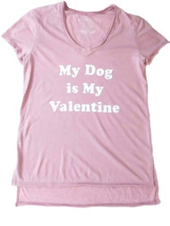 Womens Pale Pink My Dog Is My Valentine Tee Shirt Holiday T-Shirt