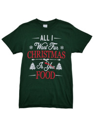Mens Green All I Want For Christmas Is Food T-Shirt