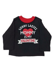 Infant & Toddler Sorry Ladies Mommy's Valentine Long Sleeve Valentine Shirt