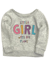 Infant Girls Gray Little Girl With Big Plans Baby Sweatshirt Sweat Shirt