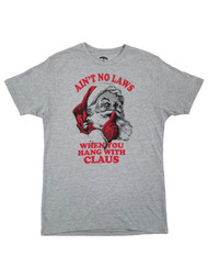 Mens Gray Ain't No Laws When You Hang With Claus Christmas T-Shirt