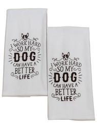Mabelle Collection Work Hard for Dog Kitchen Towel Set, 2 Cotton Dish Towels