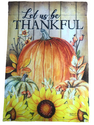 Let Us Be Thankful Fall Pumpkins Sunflowers Thanksgiving Garden Flag 18 x 12.5