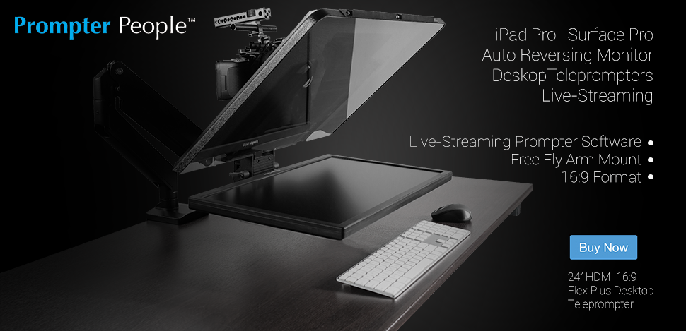 Teleprompter | All Kinds, All Budgets | Prompter People