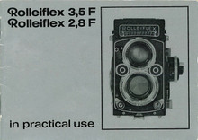 Rolleiflex 2.8F Instruction Manual - 'Rolleiflex 3,5F  2,8F in practical use' - Free Download