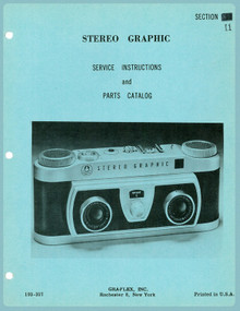 SECTION 11 - Graflex Stereo Graphic Camera Service Instructions & Parts Catalog - Free Download