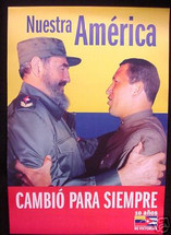 Castro and Chavez -- Our America