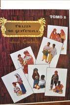 Frederick Crocker, Trajes de Guatemala, Tomo II