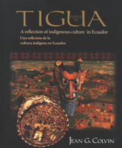 BOOK:  ARTE DE TIGUA  A Reflection of Indigenous Culture in Ecuador