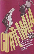 OSPAAAL 1967 -- Guatemala Solidarity