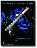 The Heritage of English Knives by David Hayden-Wright