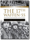 The 17th Waffen-SS Panzergrenadier Division "Götz von Berlichingen": An Illustrated History