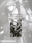 101st Airborne in Normandy:A History in Period Photographs by Dominique François