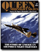 Queen of the Midnight Skies: The Story of America’s Air Force Night Fighters