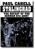 Stalingrad: The Defeat of the German 6th Army 
