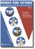 Women for Victory: American Servicewomen in WWII History and Uniforms Series