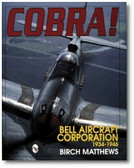 Cobra! The Bell Aircraft Corporation 1934 - 46