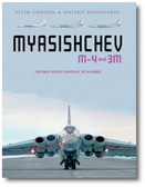 Myasishchev M-4 and 3M: The First Soviet Strategic Jet Bomber 