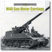 M40 Gun Motor Carriage and M43 Howitzer Motor Carriage in WWII and Korea by David Doyle