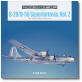 B-29/B-50 Superfortress, Vol. 2: Post–World War II and Korea by David Doyle