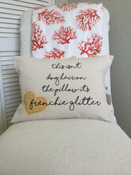 This isn't dog hair on the pillow, it's Frenchie Glitter in a beautiful Natural Colored Canvas with black lettering and gold tone glitter and heart.