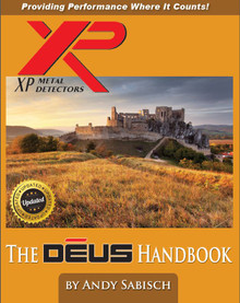 "The Deus Metal Detector Hand book" by Andy Sabisch