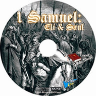 1 Samuel: Eli & Saul Vol I MP3-CD or MP3 Download