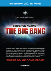 Evidence Against the Big Bang - Blu-ray, DVD or Download