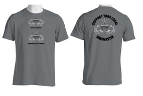 Support Your Local Jumpmaster (Senior Wings )  Moisture Wick Shirt