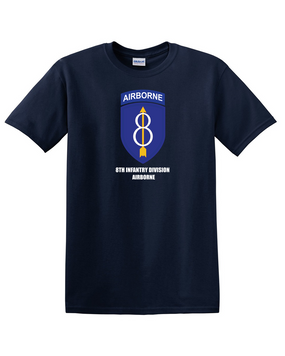 8th Infantry Division Airborne Cotton T-Shirt -(FF)