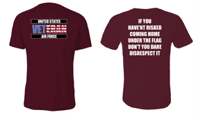 US Air Force Veteran Cotton Shirt- Flag Disrespect- (FF)