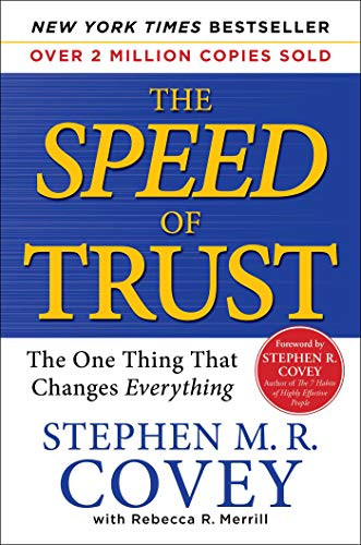 The Speed of Trust, Stephen M.R. Covey