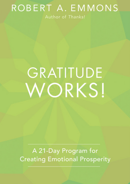 Gratitude Works! Book by Robert Emmons