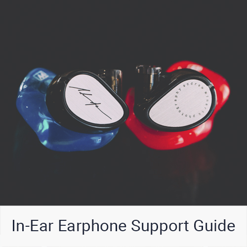 In-Ear Earphone Support Guide