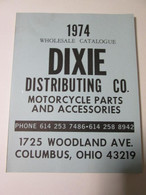 Here is a new old stock 1974 Dixie parts catalog. It has 159 pages of great old parts and prices.