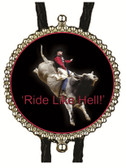 'Ride Like Hell' Cowboy Bull Rider Bolo Tie