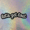 Let's Get Lost - Embroidered Iron On Patch Patches Appliques - Black & White - Word Quote - Wildflower Co SCALE