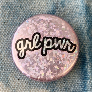 Grl Pwr Button Pin Holographic Flair - Wildflower Co