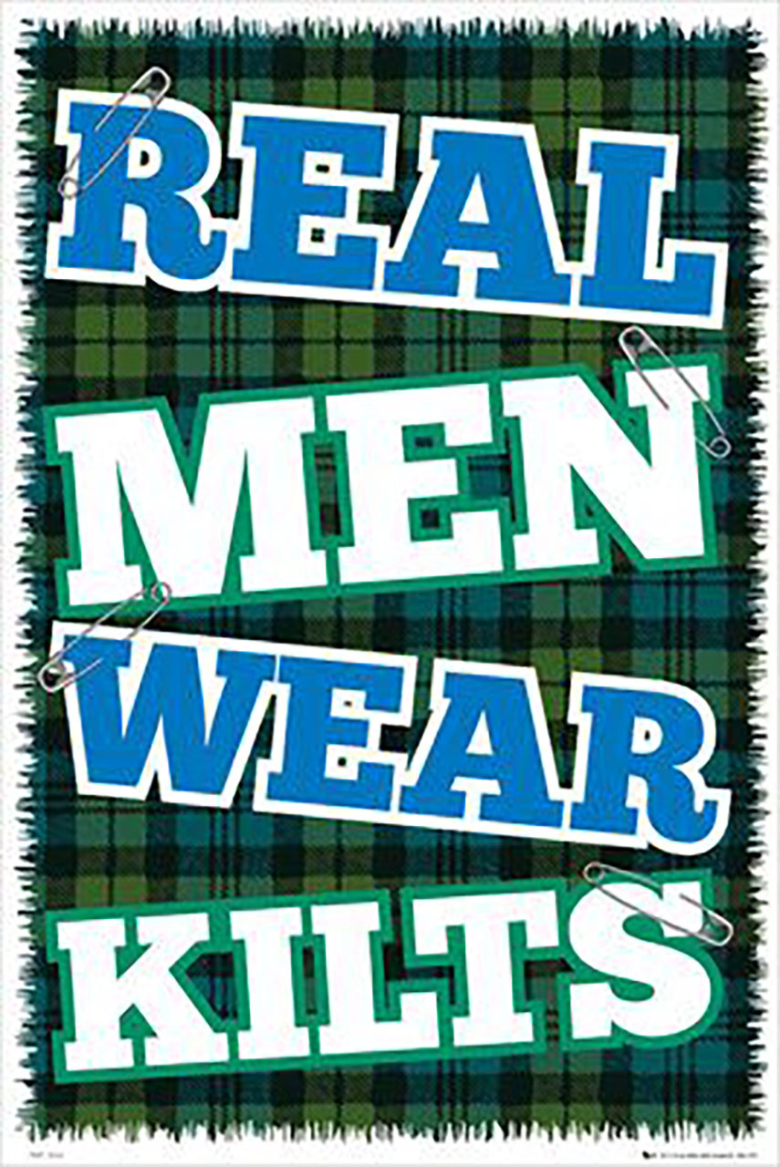 Real Men Wear Kilts/ Ireland Poster - Buy Online SoccerMadUSA.com