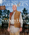 Garden & Gun Magazine  (US) - 6 iss/yr (To US Only)