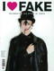 I Love Fake Magazine  (UK) - 2 iss/yr (To US Only)