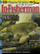In Fisherman - Journal Of Freshwater Fishing (US) - 8 iss/yr (To US Only)